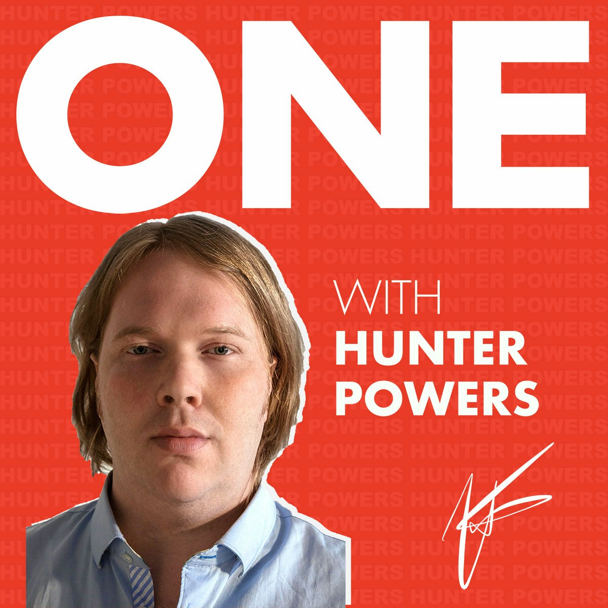 ONE with Hunter Powers